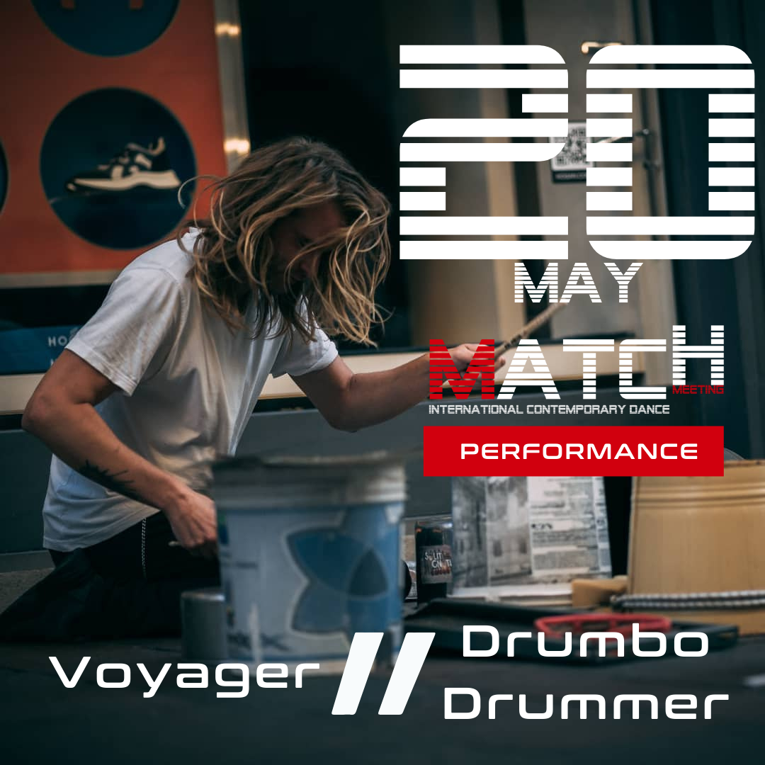 drumbo drummer - voyager - match international contemporary dance meeting