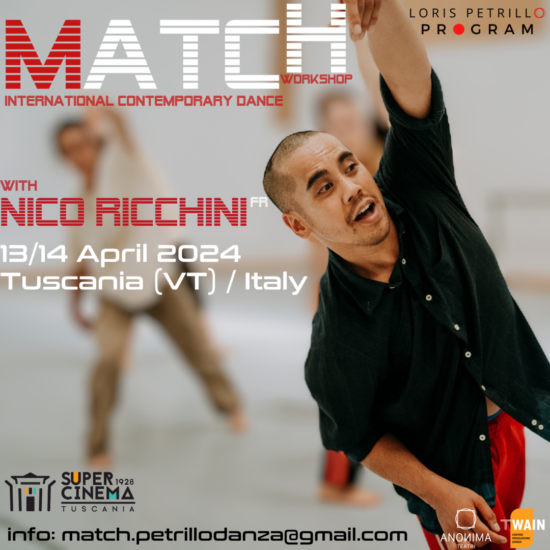 Match dance workshop with Nico Ricchini - Akram Khan Company dancer - april 2024